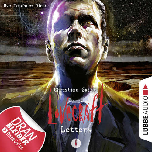 Hoerbuch Lovecraft Letters - Lovecraft Letters, Folge 2 - Christian Gailus - Uve Teschner