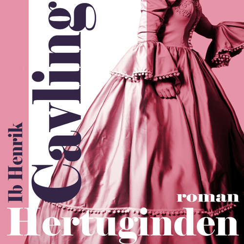 Audiokniha Hertuginden - Ib Henrik Cavling - Anne-Mette Johansen Audiokniha Hertuginden - Ib Henrik Cavling - Anne-Mette Johansen