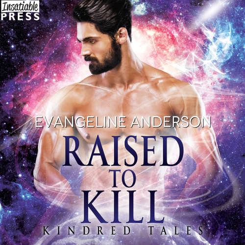 Audiobook Raised to Kill - Kindred Tales, Book 32 - Evangeline Anderson - Mackenzie Cartwright