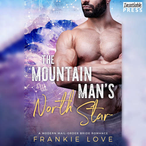 Audiobook The Mountain Man's North Star - A Modern Mail-Order Bride Romance, Book 3 - Frankie Love - Oliver Clarke