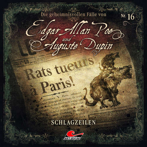 Hoerbuch Edgar Allan Poe & Auguste Dupin, Folge 16: Schlagzeilen - Markus Duschek - Douglas Welbat