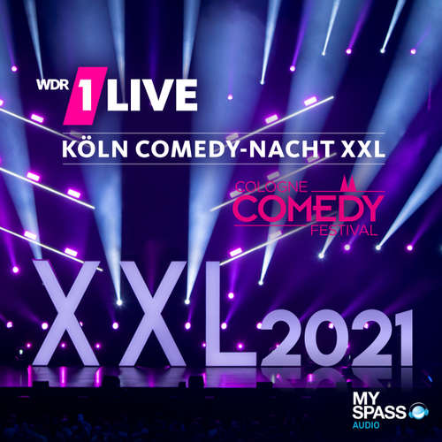 Hoerbuch 1Live Cologne Comedy-Nacht XXL 2021 - Stand-up Comedy - Bastian Bielendorfer - Bastian Bielendorfer