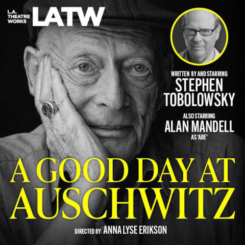 Audiobook A Good Day at Auschwitz - Stephen Tobolowsky - Alan Mandell