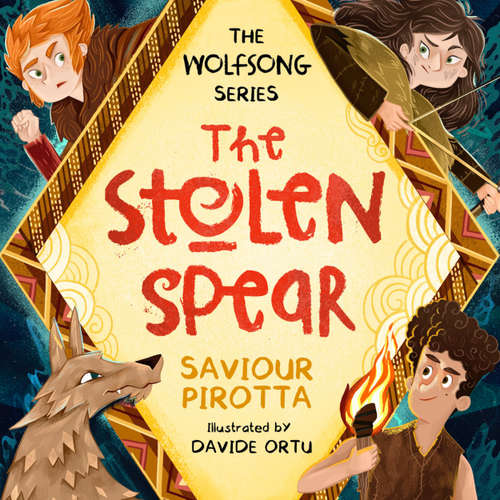 Audiobook Stolen Spear - Wolfsong, Book 1 - Saviour Pirotta - Joe Jameson