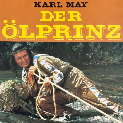 Hoerbuch Der Ölprinz - Karl May - Volker Bogdan