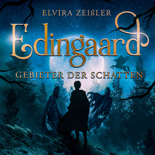 Hoerbuch Gebieter der Schatten - Edingaard - Schattenträger Saga, Band 1 - Elvira Zeißler - Marco Rosenberg