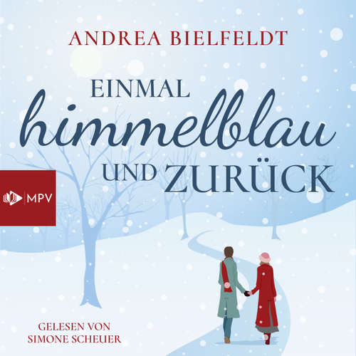 Hoerbuch Einmal Himmelblau und zurück - Andrea Bielfeldt - Simone Scheuer