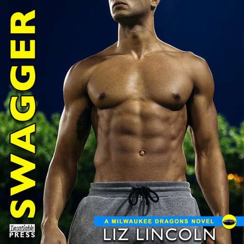 Audiobook Swagger - Milwaukee Dragons 2 - Liz Lincoln - Ava Erickson