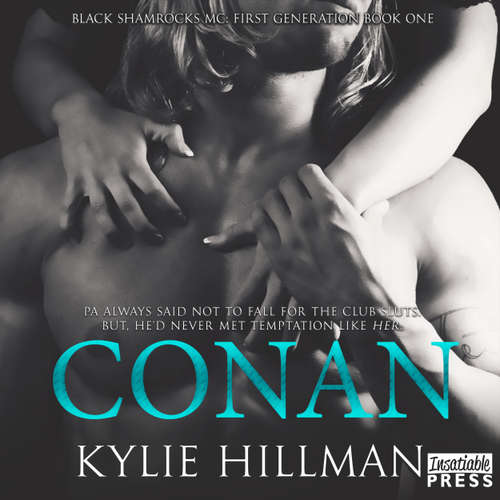 Audiobook Conan - Black Shamrocks MC: First Generation, Book 1 - Kylie Hillman - Liv Rose