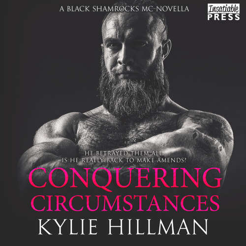 Audiobook Conquering Circumstances - Black Shamrocks MC Novella, Book 03. Mai - Kylie Hillman - Liv Rose
