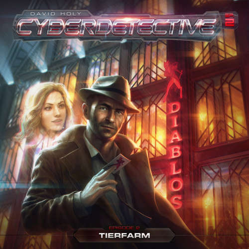 Hoerbuch Cyberdetective, Episode 2: Tierfarm - David Holy - Sascha Rotermund