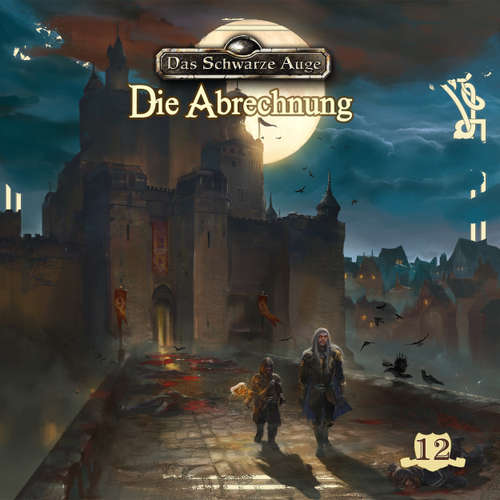 Hoerbuch Das schwarze Auge, Folge 12: Die Abrechnung - Markus Topf - Claus-Peter Damitz