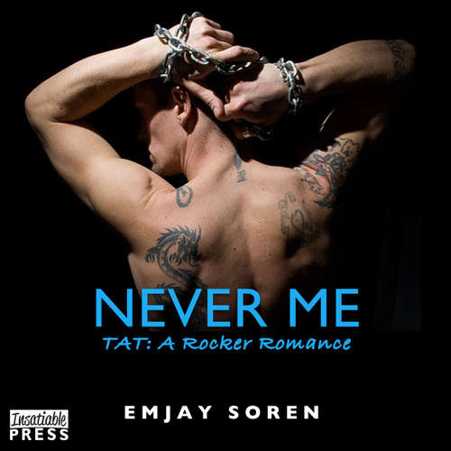 Audiobook Never Me - TAT: A Rocker Romance, Book 5 - Melanie Walker - Amber Reed