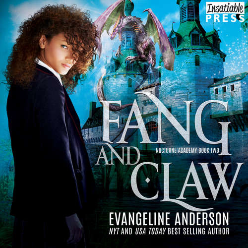 Audiobook Fang and Claw - Nocturne Academy, Book 2 - Evangeline Anderson - Alejandro Ruiz