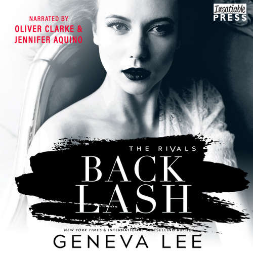 Audiobook Backlash - The Rivals, Book 2 - Geneva Lee - Oliver Clarke