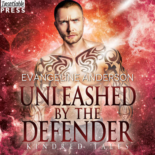 Audiobook Unleashed by the Defender - Kindred Tales, Book 26 - Evangeline Anderson - Mackenzie Cartwright