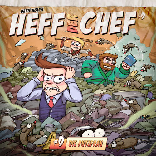 Hoerbuch Heff der Chef, Folge 9: Die Putzfrau - David Holy - Wolfgang Bahro