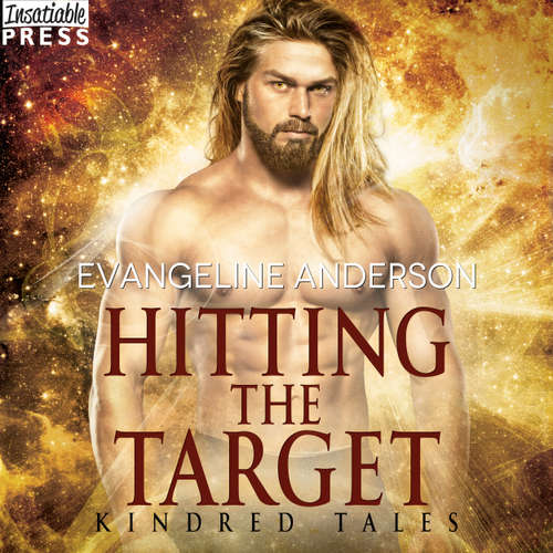 Audiobook Hitting the Target - Kindred Tales - Evangeline Anderson - Mackenzie Cartwright