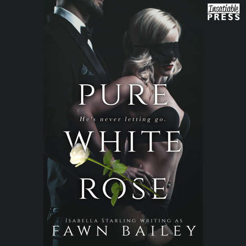 Audiobook Pure White Rose - Rose and Thorn, Book 2 - Fawn Bailey - Eve Leonard
