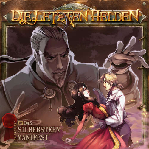 Hoerbuch Die letzten Helden, Folge 14: Das Silberstern Manifest - David Holy - Wanja Gerick