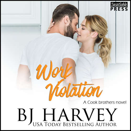 Audiobook Work Violation - Cook Brothers, Book 2 - BJ Harvey - Jameson Adams