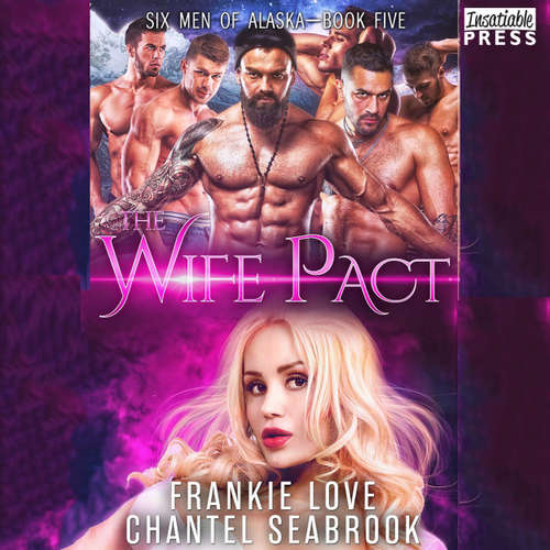 Audiobook The Wife Pact: Emerson - Six Men of Alaska, Book 5 - Frankie Love - Soren Gray