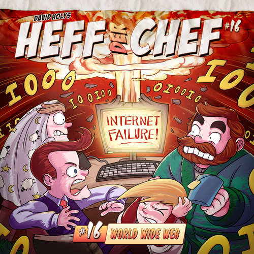 Hoerbuch Heff der Chef, Folge 16: World Wide Weg - David Holy - Wolfgang Bahro