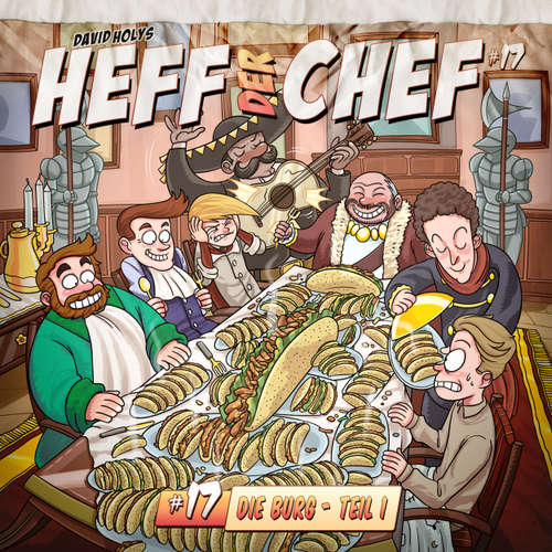 Hoerbuch Heff der Chef, Folge 17: Die Burg 1 - David Holy - Wolfgang Bahro
