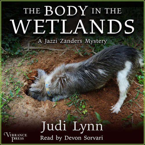 Audiobook The Body in the Wetlands - A Jazzi Zanders Mystery, Book 2 - Judi Lynn - Devon Sorvari