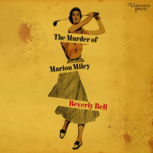 Audiobook The Murder of Marion Miley - Beverly Bell - John Davidson