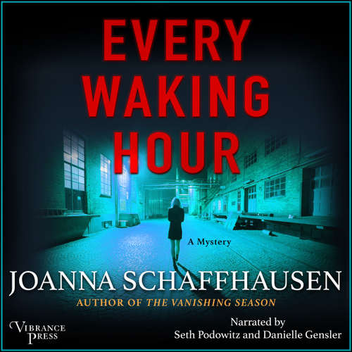 Audiobook Every Waking Hour - Ellery Hathaway, Book 4 - Joanna Schaffhausen - Seth Podowitz