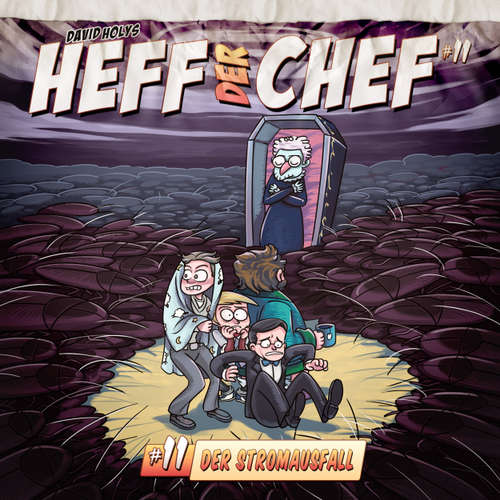 Hoerbuch Heff der Chef, Folge 11: Der Stromausfall - David Holy - Wolfgang Bahro