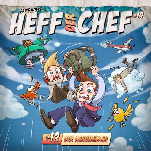 Hoerbuch Heff der Chef, Folge 13: Der Abnehmwahn - David Holy - Wolfgang Bahro