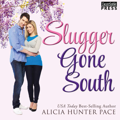 Audiobook Slugger Gone South - Love Gone South, Book 02. Mai - Alicia Hunter Pace - Amy Rubinate