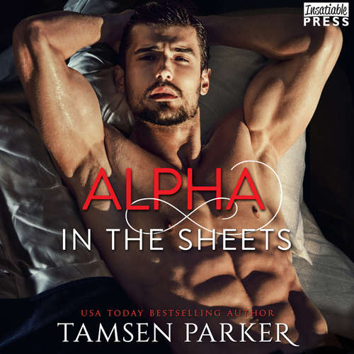 Audiobook Alpha in the Sheets - After Hours, Book 1 - Tamsen Parker - Samantha Prescott