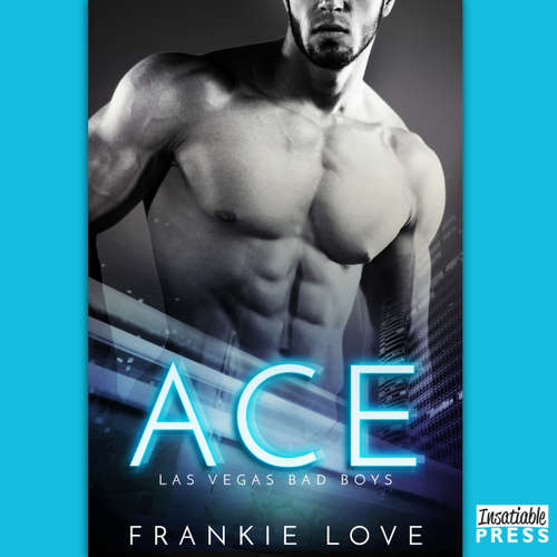 Audiobook Ace - Las Vegas Bad Boys, Book 1 - Frankie Love - Joe Arden