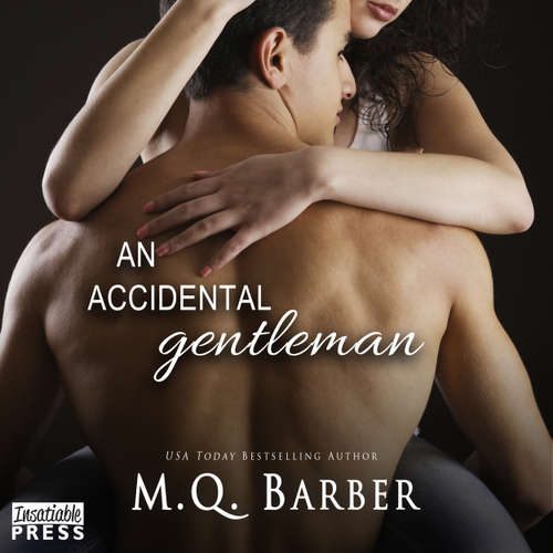 Audiobook An Accidental Gentleman - Gentleman Series, Book 2 - M.Q. Barber - Pippa Jayne