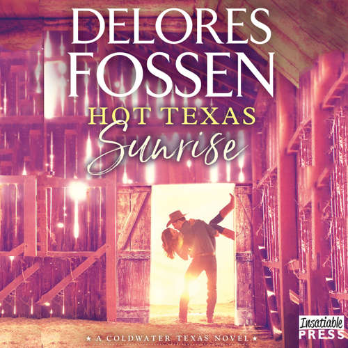 Audiobook Hot Texas Sunrise - A Coldwater Texas Novel, Book 2 - Delores Fossen - Will Damron