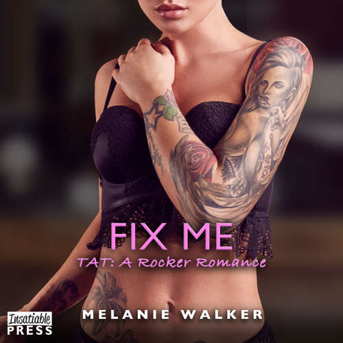 Audiobook Fix Me - TAT: A Rocker Romance, Book 7 - Melanie Walker - Amber Reed