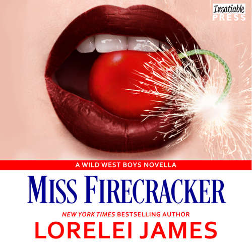 Audiobook Miss Firecracker - Wild West Boys, Book 2 - Lorelei James - Rebecca Estrella