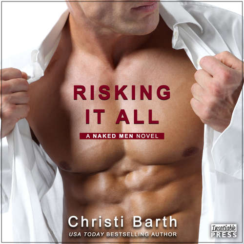 Audiobook Risking It All - A Naked Men Novel, Book 1 - Christi Barth - Victoria Mei