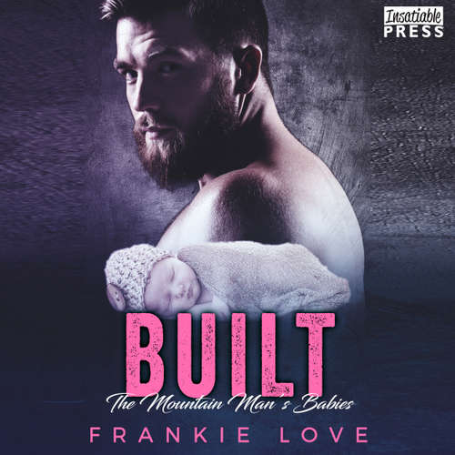 Audiobook Built - The Mountain Man's Babies, Book 6 - Frankie Love - Joe Arden