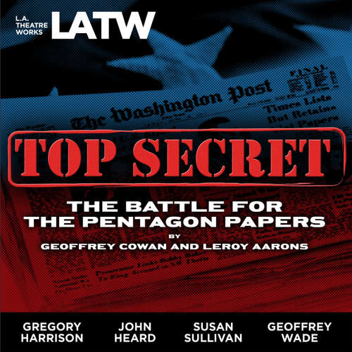 Audiobook Top Secret - The Battle for the Pentagon Papers (2008 Tour Edition) - Geoffrey Cowan - Diane Adair