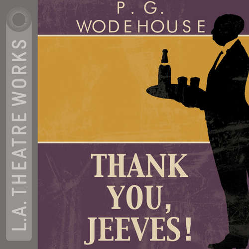 Audiobook Thank You Jeeves - P.G. Wodehouse - Gregory Cooke