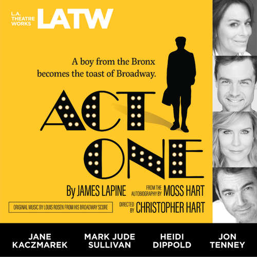 Audiobook Act One - From the Autobiography by Moss Hart - James Lapine - Paul Culos