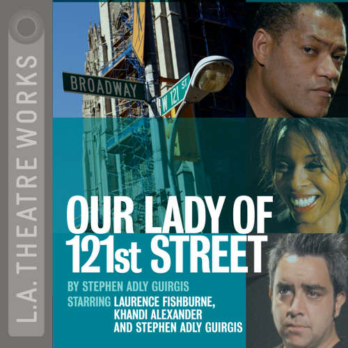 Audiobook Our Lady of 121st Street - Stephen Adly Guirgis - Khandi Alexander