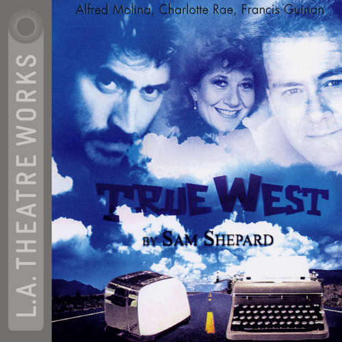 Audiobook True West - Sam Shepard - Dean Cameron