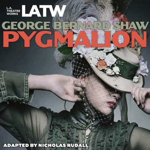 Audiobook Pygmalion - George Bernard Shaw - Roslyn Alexander