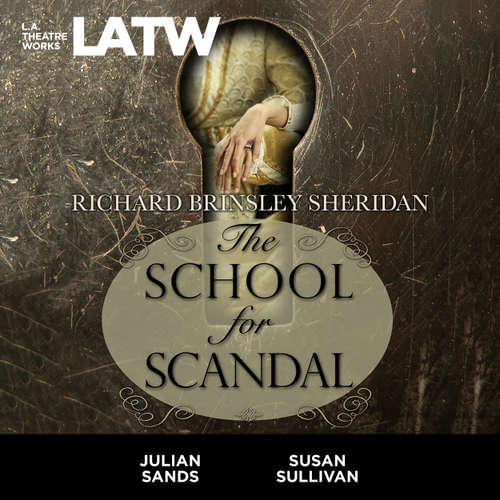 Audiobook The School for Scandal - Richard Brinsley Sheridan - Stuart Bunce