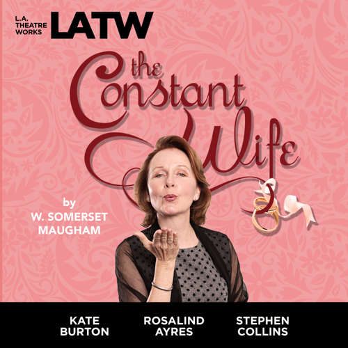 Audiobook The Constant Wife - W. Somerset Maugham - Rosalind Ayres